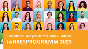 Jahresprogramm generationen- und geschlechtersensible Pastoral